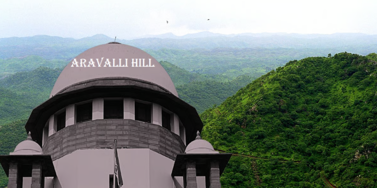 Aravalli Hill – ‘Illegal mining can cause irreparable damage’: Supreme Court asks for formation of expert committee